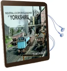 Industrial Locomotives & Railways of Yorkshire Audiobook download free by Gordon Edgar