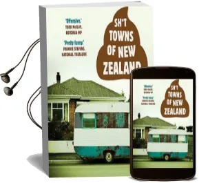 Sh*T Towns of new Zealand Audiobook download free by Anonymous