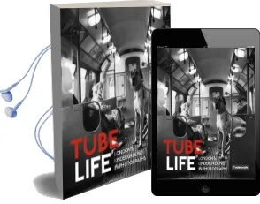 Tube Life: London'S Underground in Photographs Audiobook download free by Mirrorpix