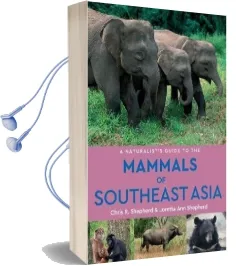 A Naturalist'S Guide to the Mammals of Southeast Asia (2Nd Edition) Audiobook download free by Chris R. Shepherd